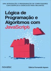 LOGICA_DE_PROGRAMACAO_E_ALGORI_1519751188760543SK1519751188B Os Livros Que Mudaram Minha Forma de Aprender Programação (e a Vida)