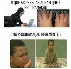 meme2 Meu Verdadeiro Aprendizado em Programação: Uma Jornada de Desafios, Ilusões e Autodescoberta